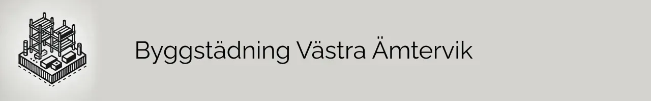 Byggstädning Västra Ämtervik